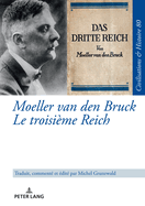 Moeller van den Bruck Le troisime Reich