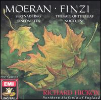 Moeran: Serenade in G; Sinfonietta; Finzi: The Fall of the Leaf; Nocturne - Royal Northern Sinfonia; Richard Hickox (conductor)