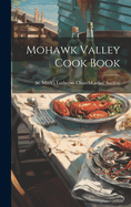 Mohawk Valley Cook Book