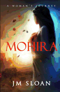 Mohira: A Woman's Journey