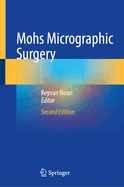 Mohs Micrographic Surgery