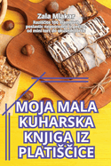 Moja Mala Kuharska Knjiga Iz Platis ice