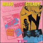 Mojo Rock Steady - Various Artists