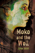 Moko and the Well