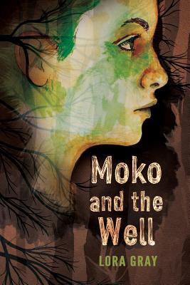 Moko and the Well - Gray, Lora