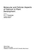 Molecular and Cellular Aspects of Calcium in Plant Development