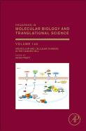 Molecular and Cellular Changes in the Cancer Cell: Volume 144