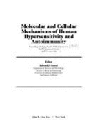 Molecular and Cellular Mechanisms of Human Hypersensitivity and Autoimmunity