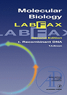Molecular Biology Labfax: Recombinant DNA Volume 1