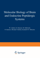 Molecular Biology of Brain and Endocrine Peptidergic Systems