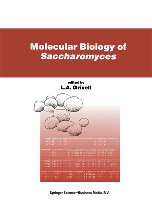 Molecular Biology of Saccharomyces - Grivell, L a (Editor)