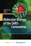 Molecular Biology of the Sars-Coronavirus