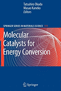 Molecular Catalysts for Energy Conversion