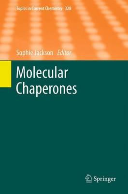 Molecular Chaperones - Jackson, Sophie (Editor)