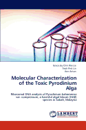 Molecular Characterization of the Toxic Pyrodinium Alga