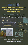 Molecular Diversity and PCR-Detection of Toxigenic Fusarium Species and Ochratoxigenic Fungi