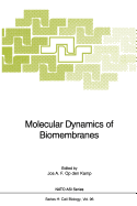 Molecular Dynamics of Biomembranes
