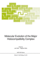 Molecular evolution of the major histocompatibility complex