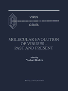 Molecular Evolution of Viruses -- Past and Present