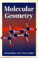Molecular Geometry - Rodger, Alison, and Rodger, P Mark