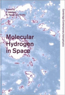 Molecular Hydrogen in Space - Combes, F. (Editor), and Pineau des Forets, G. (Editor)