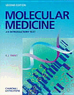 Molecular Medicine: An Introductory Text