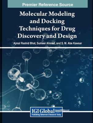 Molecular Modeling and Docking Techniques for Drug Discovery and Design - Bhat, Ajmal Rashid (Editor), and Ahmed, Sumeer (Editor), and Kawsar, S. M. Abe (Editor)