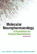 Molecular Neuropharmacology: A Foundation for Clinical Neuroscience