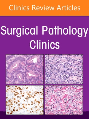 Molecular Pathology, an Issue of Surgical Pathology Clinics: Volume 14-3 - Ritterhouse, Lauren (Editor)