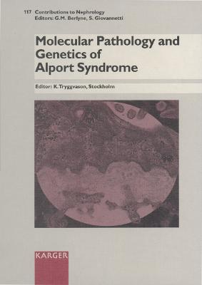 Molecular Pathology and Genetics of Alport Syndrome - Tryggvason, K