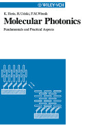 Molecular Photonics: Fundamentals and Practical Aspects