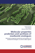 Molecular Properties Prediction and Synthesis of Oxadiazole Analogues