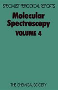 Molecular Spectroscopy: Volume 4
