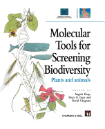 Molecular Tools for Screening Biodiversity: Plants and Animals