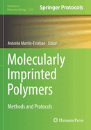 Molecularly Imprinted Polymers: Methods and Protocols