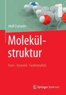 Moleklstruktur: Form - Dynamik - Funktionalitt