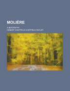 Moliere: A Biography