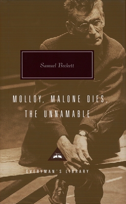 Molloy, Malone Dies, The Unnamable: A Trilogy; Introduction by Gabriel Josipovici - Beckett, Samuel, and Josipovici, Gabriel (Introduction by)
