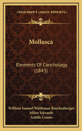 Mollusca: Elements of Conchology (1843)