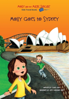 Molly and the Magic Suitcase: Molly Goes to Sydney - Oler, Chris