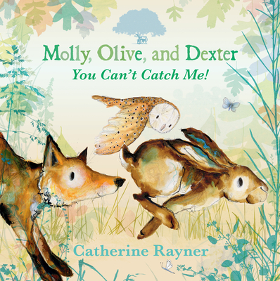 Molly, Olive, and Dexter: You Can't Catch Me! - 