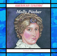 Molly Pitcher - Ruffin, Frances E