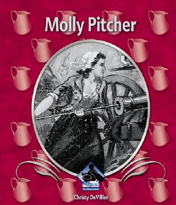 Molly Pitcher - Devillier, Christy