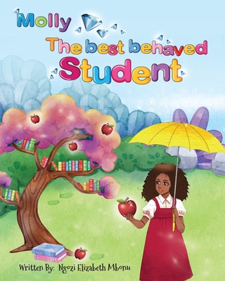 Molly the best behaved Student - Mbonu, Ngozi Elizabeth