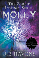 Molly: The Zombie Instinct Series