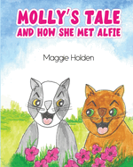 Molly's Tale: And How She Meets Alfie