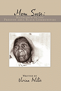 Mom Suse: Matriarch of the Preston Area Black Communities