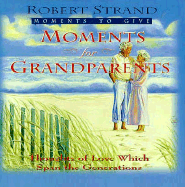 Moments for Grandparents