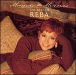 Moments & Memories: The Best of Reba [Canada]