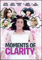 Moments of Clarity - Stev Elam
